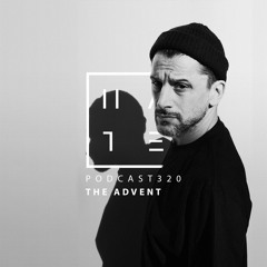 The Advent - HATE Podcast 320