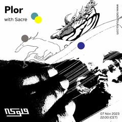 Plor with Sacre - 07/11/2023