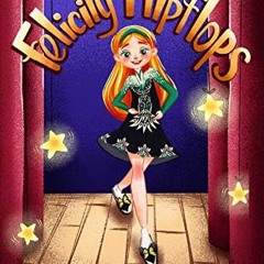 #Audiobook Felicity Flipflops by Dawn M. Gelston Felicity Flipflops by Dawn M. Gelston #ePub #kindle