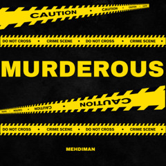 Mehdiman - Murderous
