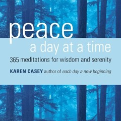 READ Peace a Day at a Time: 365 Meditations for Wisdom and Serenity (Al-anon Book, Bu