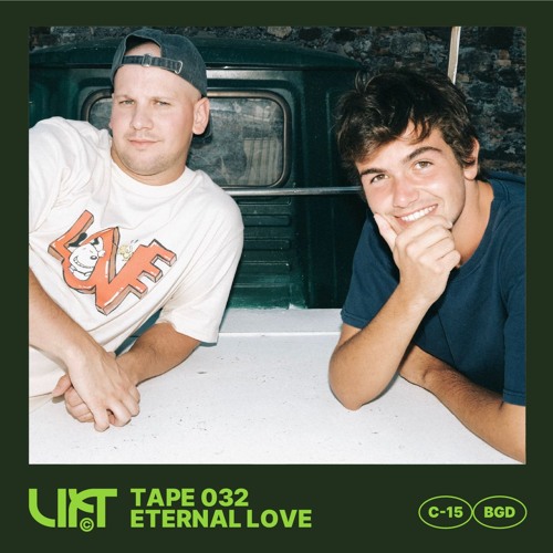 LIFT TAPE 032 - Eternal Love