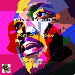 Get It Off A Dream ft Hardo (Purchase On All Digital Platform)