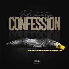 Lil prazy- Confession