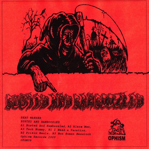 Beau Wanzer - Busted and Bamboozled EP(snippets)