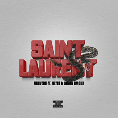 Saint Laurent (Feat. Landn Amour & Heffie) [Prod. Indyisaac]