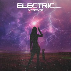 Vedenzo - Electric (Original Mix)