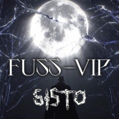 SISTO - FUSS (VIP)