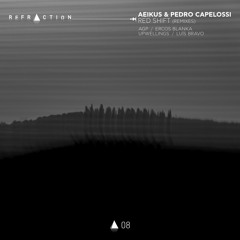 Premiere: Pedro Capelossi, Aeikus - Side Effect (Luís Bravo Remix) [REFRACTION RECORDS]