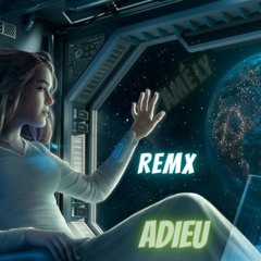 ADIEU