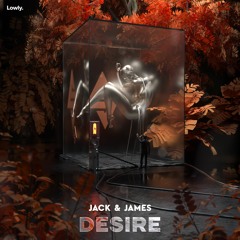 Jack & James - Desire