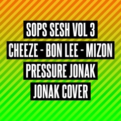 SOPRANOS SESSIONS VOL 3 - DJ CHEEZE BON LEE MIZON MC PRESSURE JONAK COVER LAMBERT
