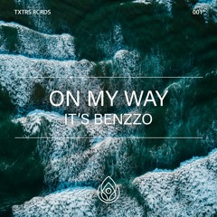 It's Benzzo - On My Way