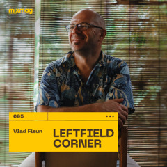 Leftfield Corner by Vlad Fisun #005