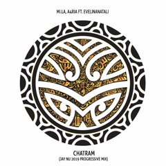 MI.LA, A4RIA - Feat. Evelinanatali - Chatram (JayNU Remix) [Preview]