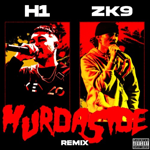 H1 X ZK9 - MURDASIDE REMIX