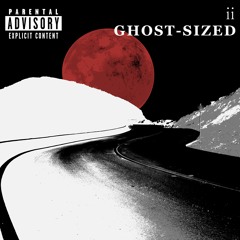 GHOST-SIZED