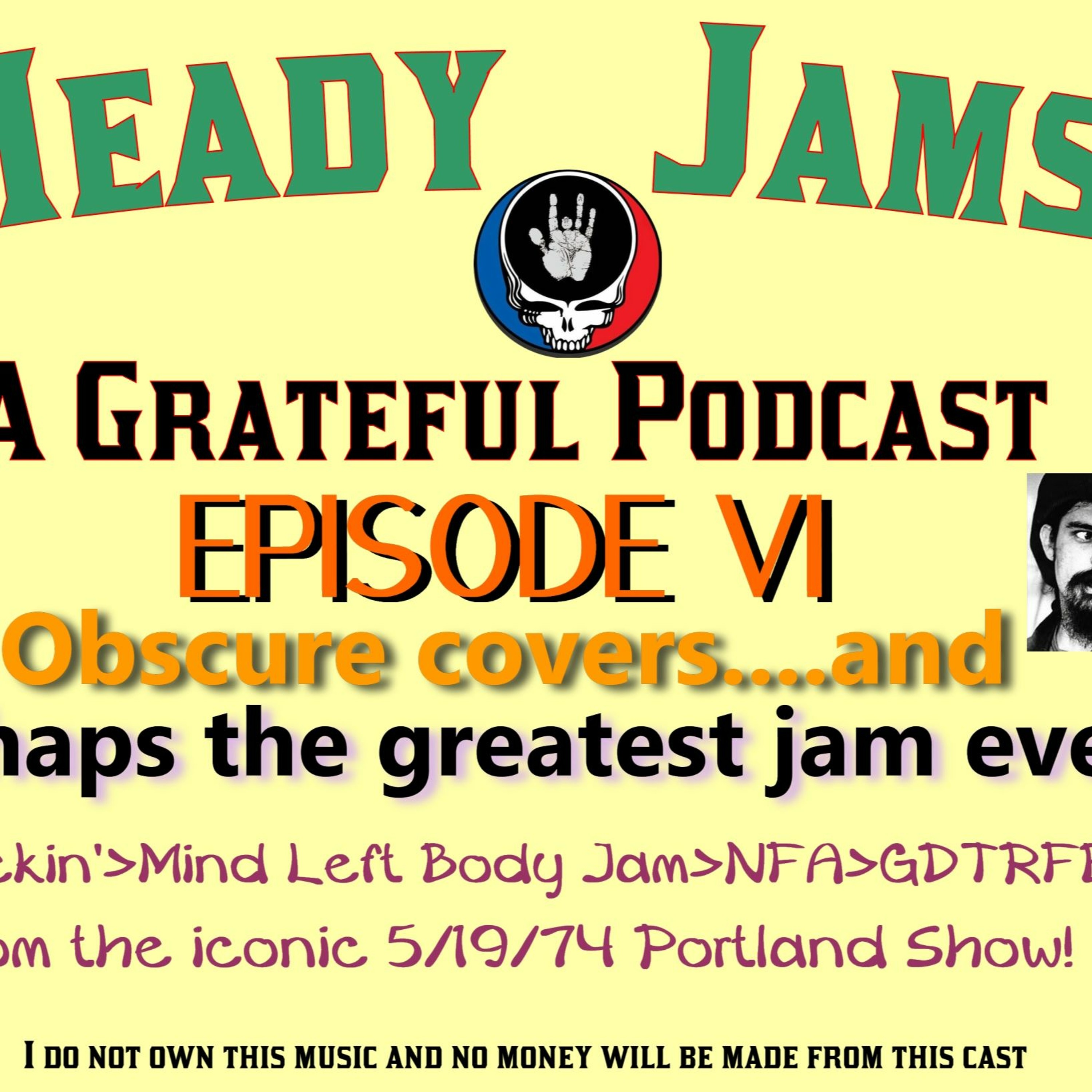 HeadyJams: A Grateful Podcast