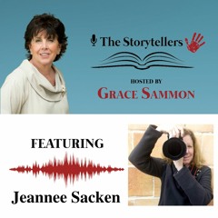 Grace Sammon and “The Storytellers:” Behind the Lens with Jeanne Sacken