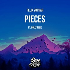 PIECES (ft. Holly Rene)