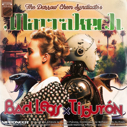 The Darrow Chem Syndicate - Marrakech (Bad Legs & Tiburón Remix)★★★ OUT SOON!! ★★★