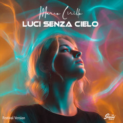 Marco Cirillo - Luci senza Cielo - (Original Version)