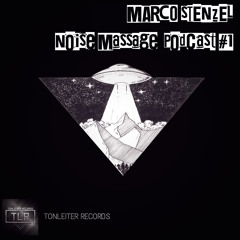 Marco Stenzel - Noise Massage Podcast #1