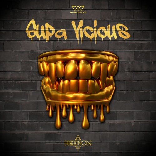 Hedron - Supa Vicious