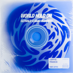 WORLD HOLD ON (REMIX)