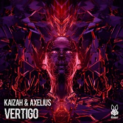 Kaizah & Axelius - Vertigo [FREE DL]
