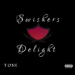 Tone - swishers delight 2023-02-26 01_52.m4a