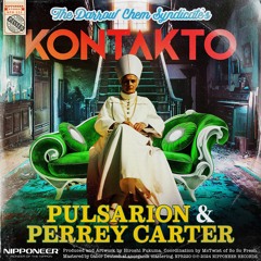 The Darrow Chem Syndicate - Kontakto (Pulsarion & Perrey Carter Remix)
