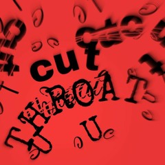 Cut Throat - YR
