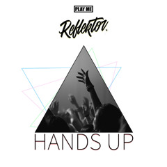 Reflektor - Hands Up [FREE DOWNLOAD]