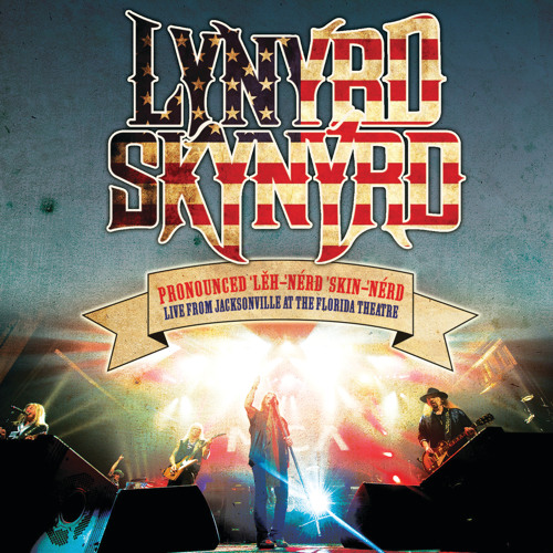 Skynyrd Nation / I Ain’t The One (Live)