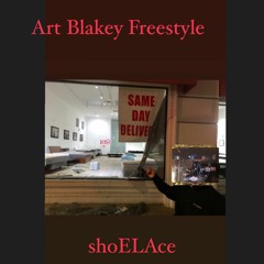 shoELAce - Art Blakey Freestyle (Prod. KBand$ x Holy1K)