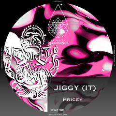 Jiggy (IT) - Pricey (Original Mix) RELEASE 20.09.22