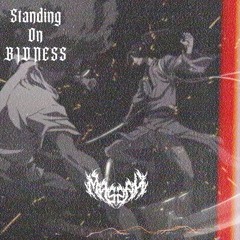 STANDING ON BIDNESS