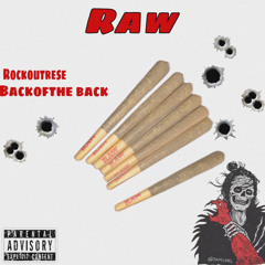 Raw (Feat.Backoftheback)