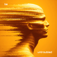 untroubled