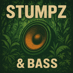Stumpz & Bass Vol.1