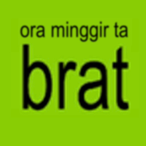 ora minggir taBRAT