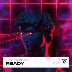 Jay Drezan - Ready