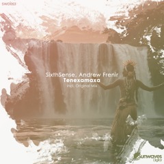 SixthSense, Andrew Frenir - Tenexamaxa (incl. Original Mix) [SWD053]