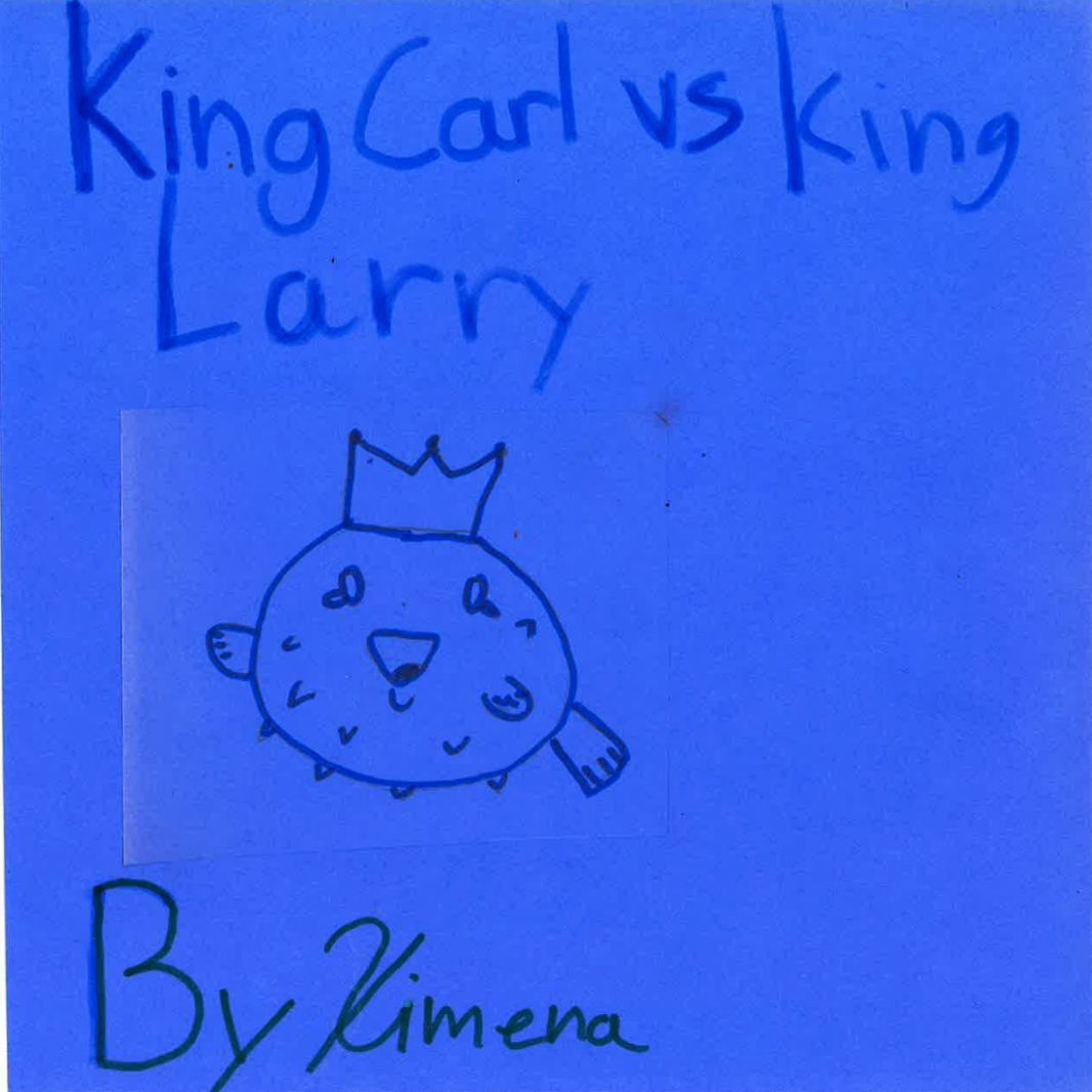 King Carl vs King Larry by Ximena episode artwork