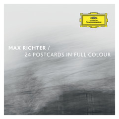 Max Richter - 24 Postcards In Full Colour