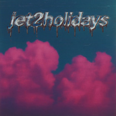 Nothing beats a jet 2 holiday