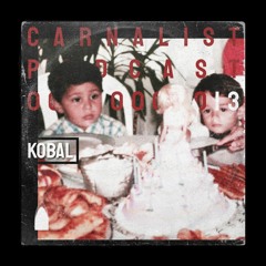 Carnalist Podcast Series #13 | KOBAL