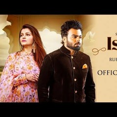 Ishq (Official Video) Sarthi K ft. Rubina Dilaik _ Latest Punjabi Songs 2022 _ Netrix Music.mp3