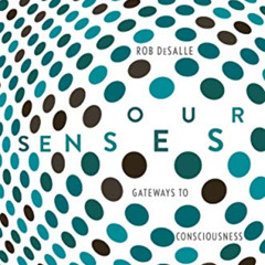 View PDF 📋 Our Senses: An Immersive Experience by unknown [EBOOK EPUB KINDLE PDF]